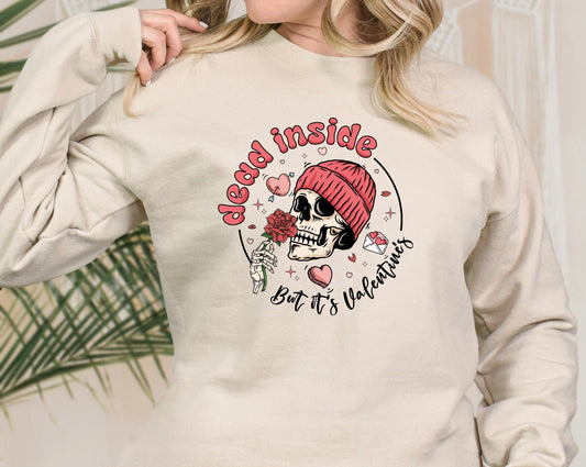 But it’s Valentine’s Day Skull Sweatshirt