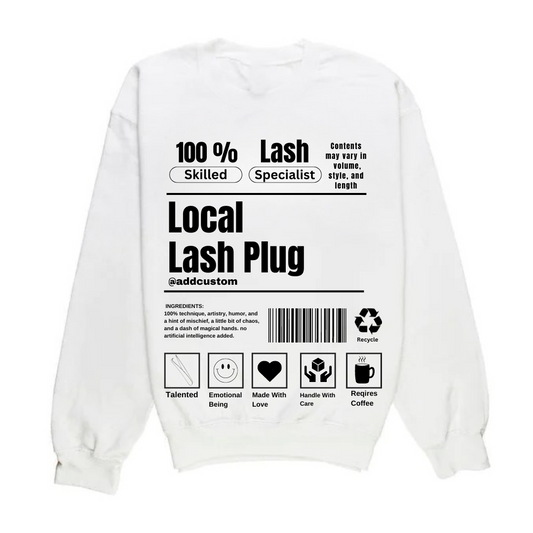 Local Lash Plug Sweatshirt