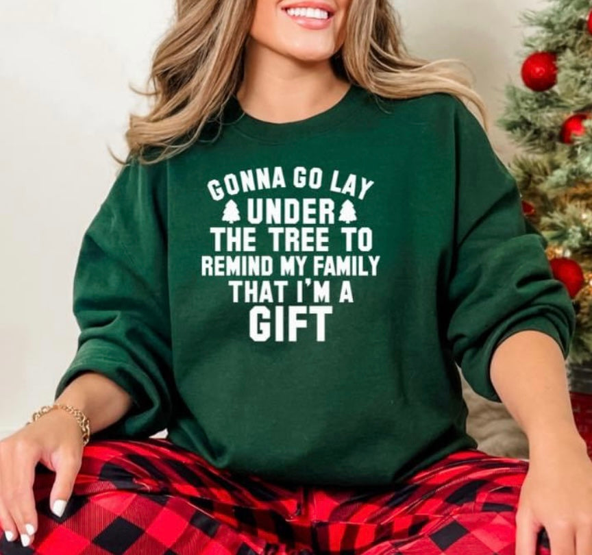 Gonna go lay under the tree to remind my family that I’m a gift sweatshirt