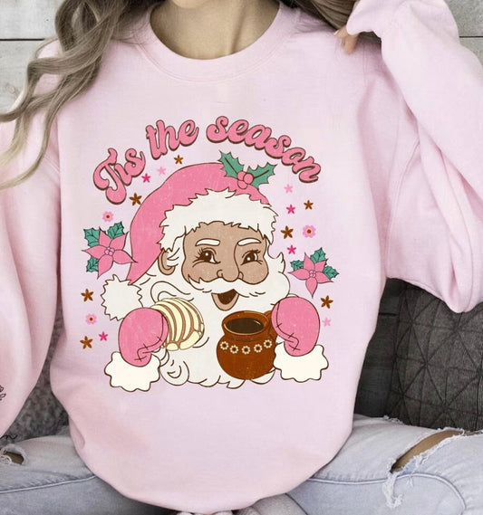 Tis the season pink sweatshirt