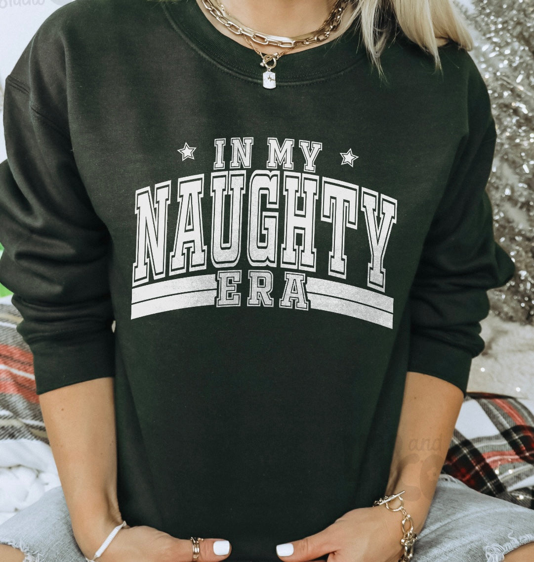 In my naughty era Sweatshirt