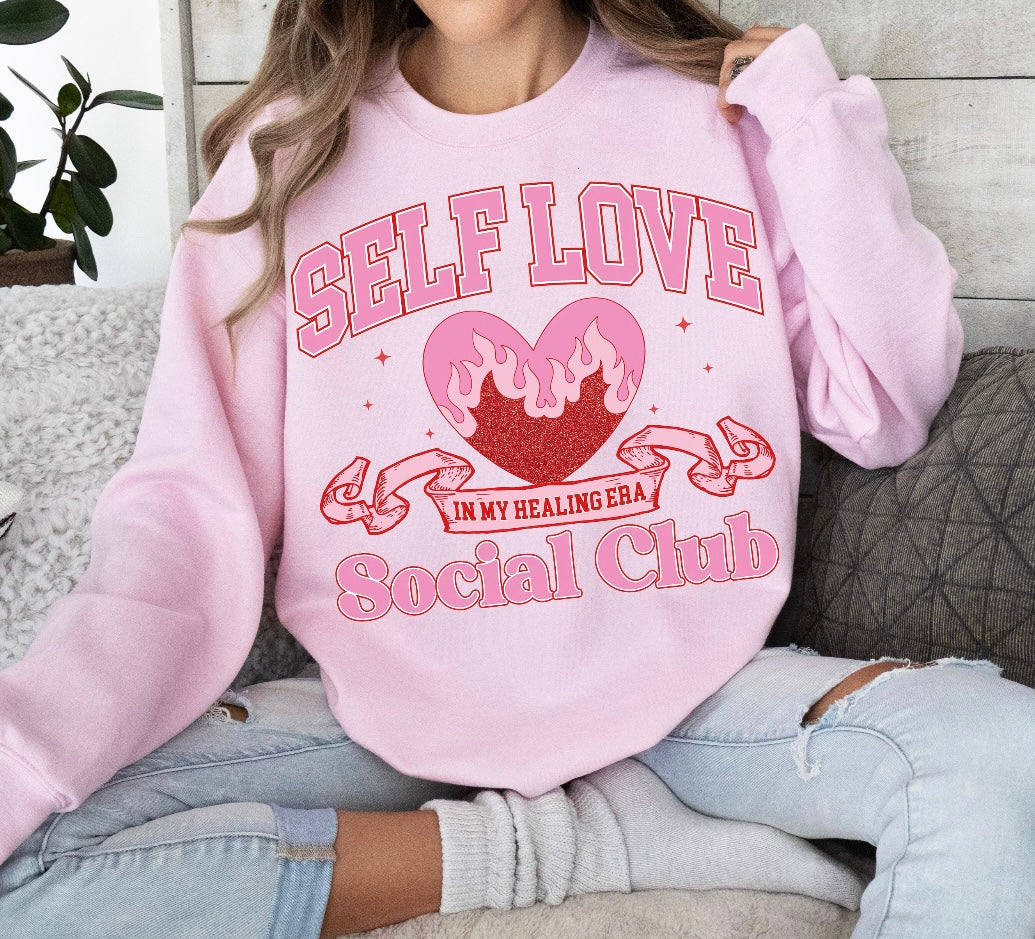 Self love in my healing era pink sweatshirt