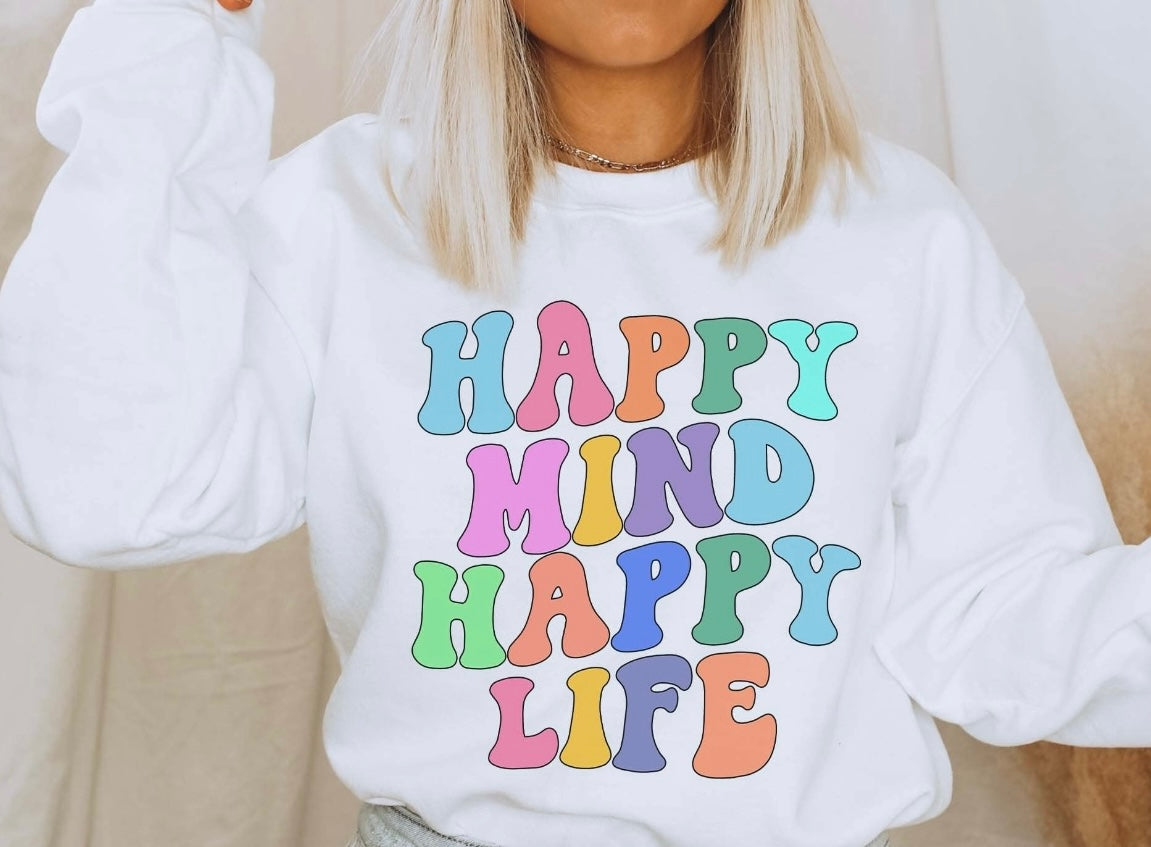 Happy Mind Happy Life Sweater