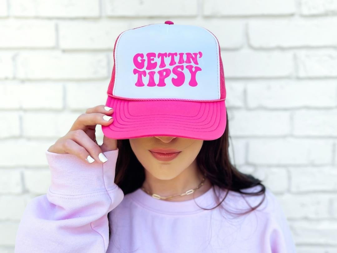 Gettin’ tipsy (trucker hat)